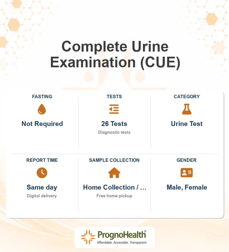 Complete Urine Examination (CUE)