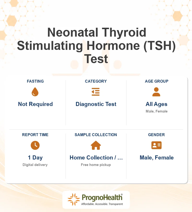 Neonatal Thyroid Stimulating Hormone (TSH) Test