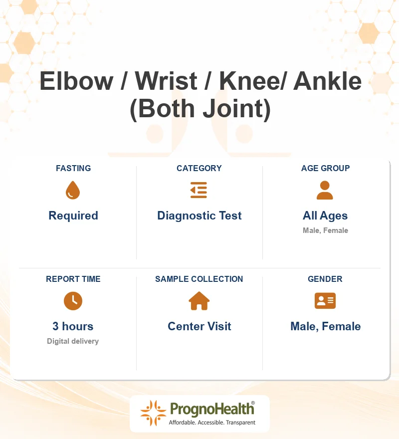 Elbow / Wrist / Knee/ Ankle (Both Joint)