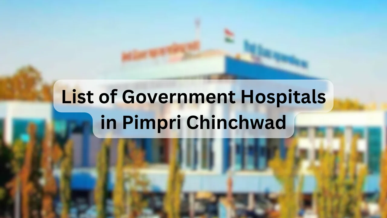 List of Government Hospitals in Pimpri Chinchwad