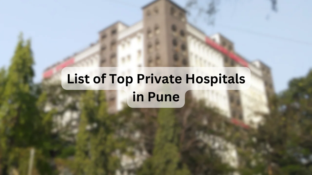 List of Top Private Hospitals in Pune