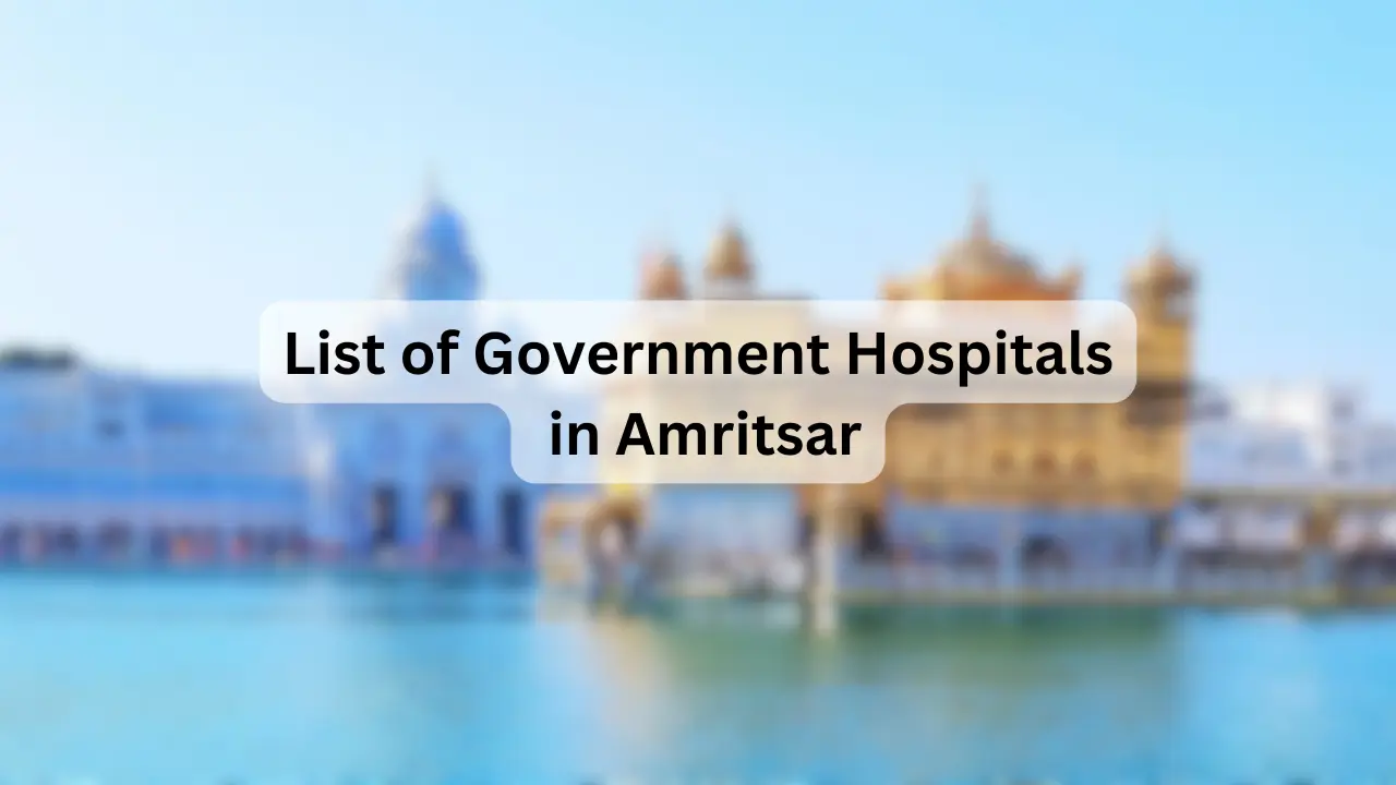 List of Government Hospitals in Amritsar