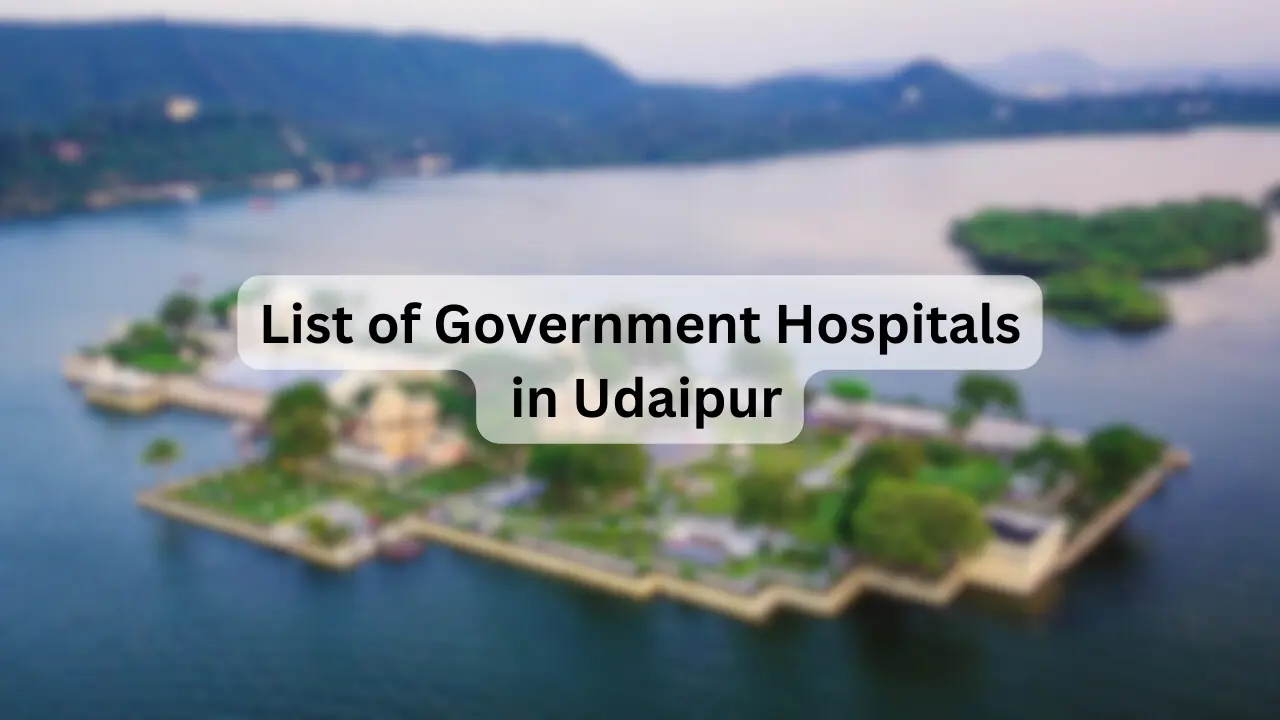 List of Government Hospitals in Udaipur