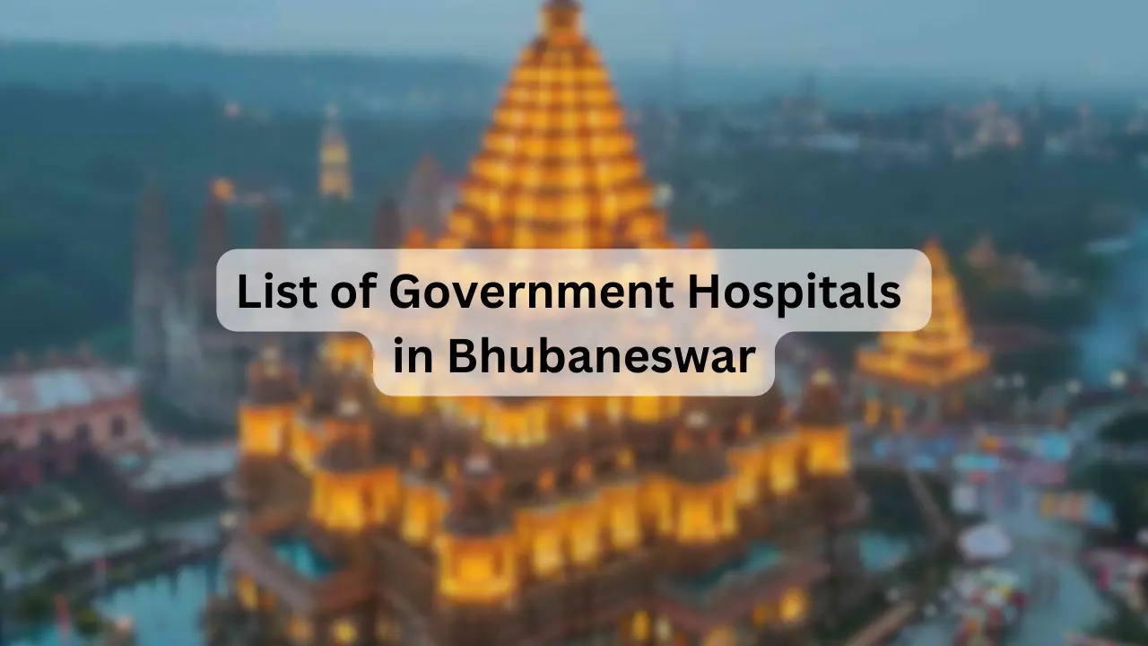 List of Government Hospitals in Bhubaneswar