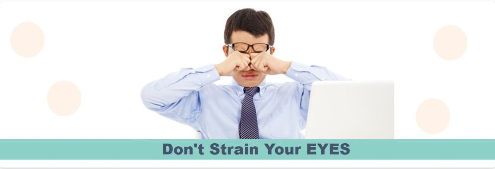 strain your eye