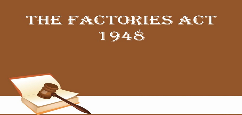 Health and Safety Compliance under the Factories Act, 1948