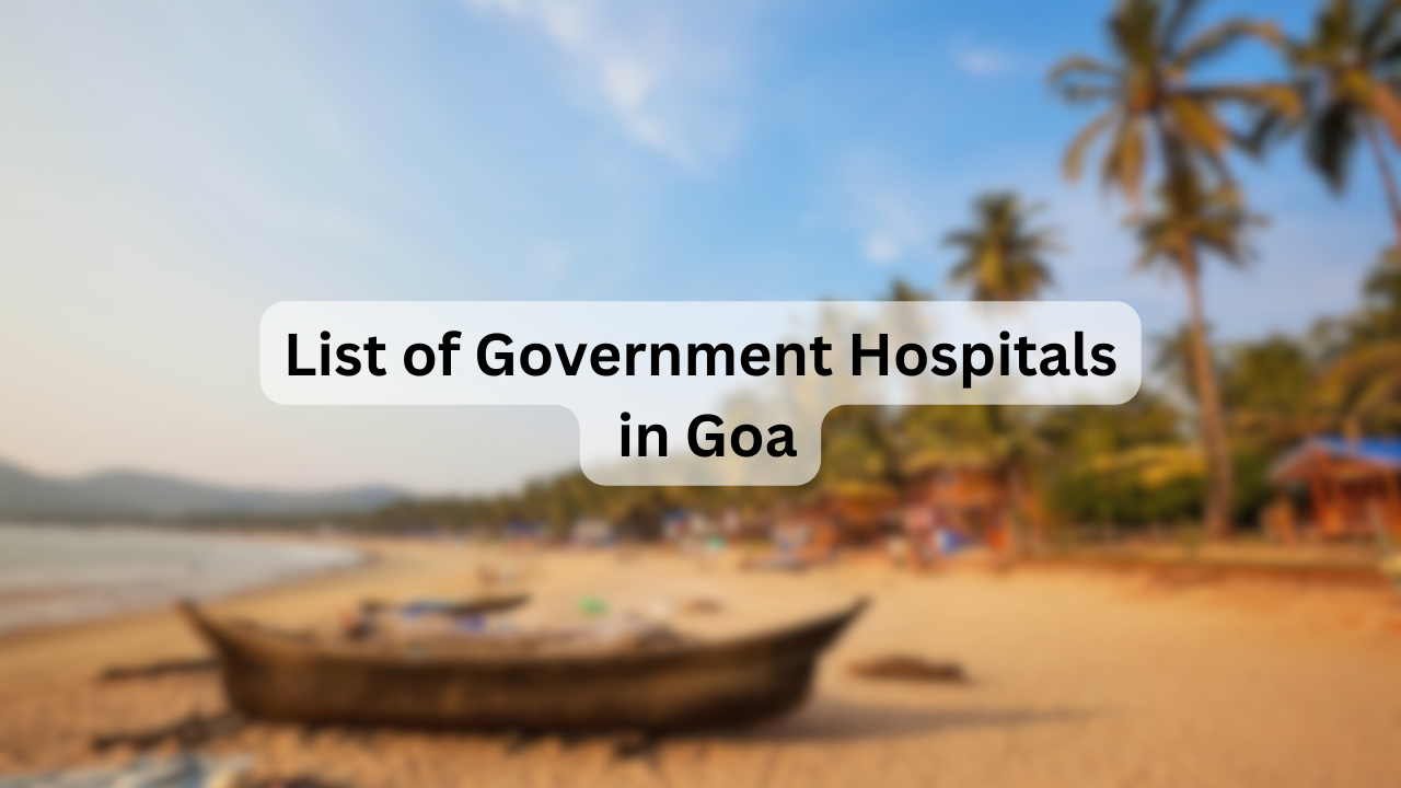 List of Government Hospitals in Goa