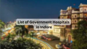 List of Government Hospitals in Indore