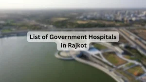 List of Government Hospitals in Rajkot