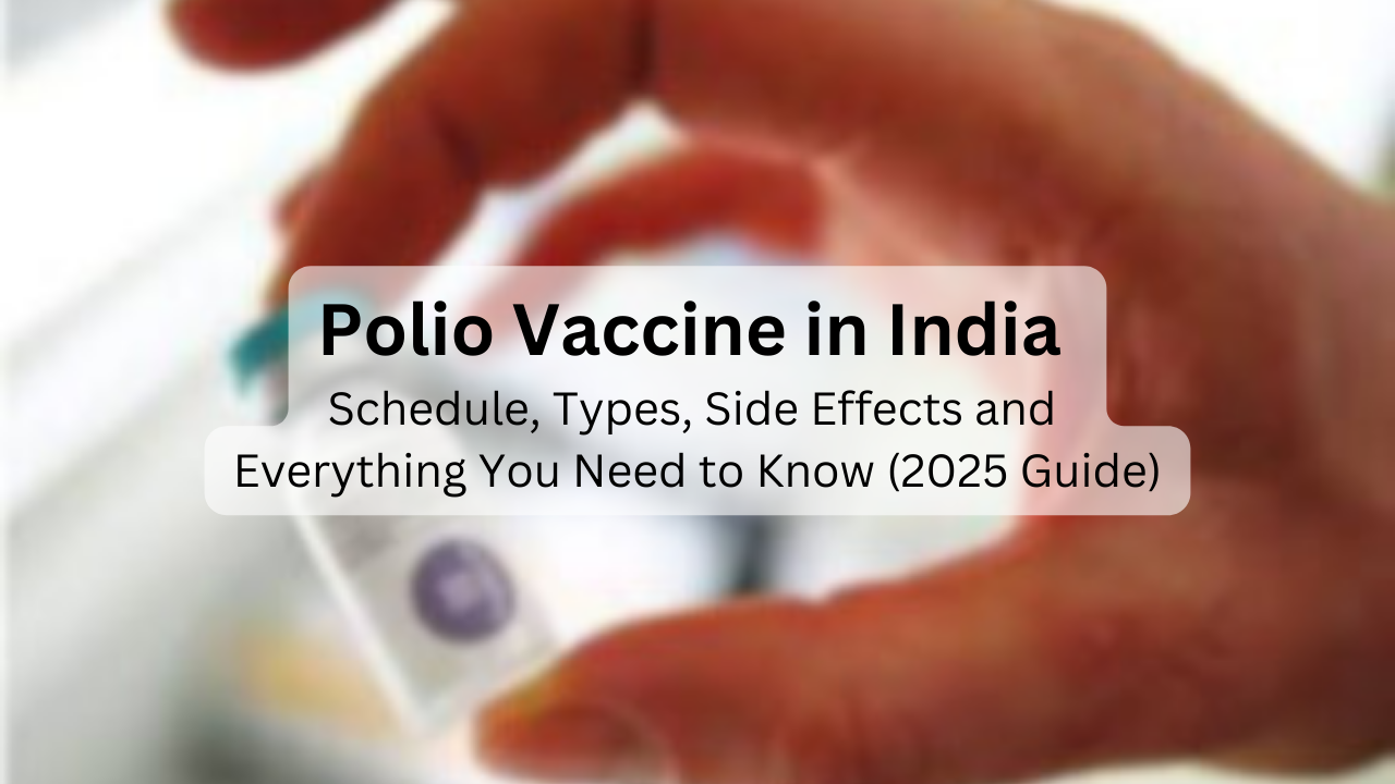 Polio Vaccine in India: